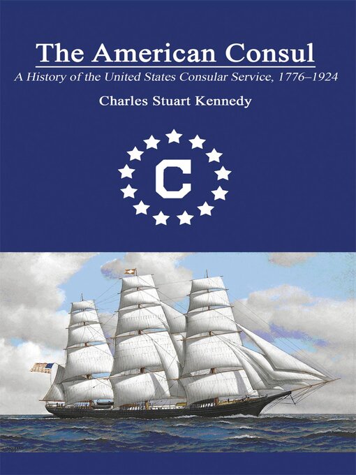 Title details for The American Consul by Charles Stuart Kennedy - Available